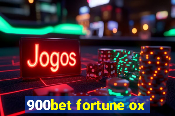 900bet fortune ox